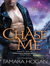 Chase Me by Tamara Hogan eBook